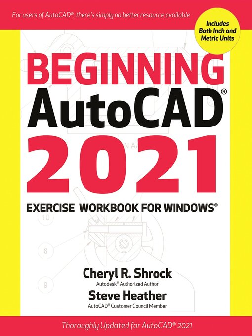 Title details for Beginning AutoCAD® 2021 Exercise Workbook by Cheryl R. Shrock - Available